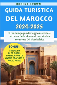 Guida Turistica Del Marocco 2024-2025