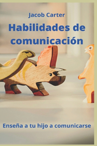 Habilidades de comunicación
