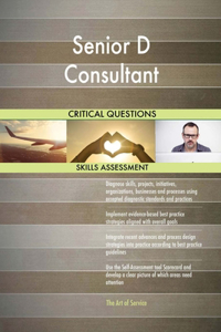 Senior D Consultant Critical Questions Skills Assessment