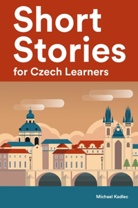 Short Stories for Czech Learners