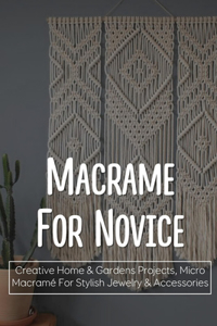 Macrame For Novice