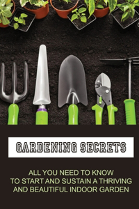 Gardening Secrets