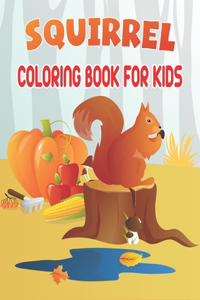 Squirrel Coloring Book For Kids