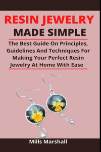 Resin Jewelry Made Simple