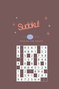 Sudoku! 200 Hard Level Puzzles for Adults: The Large Print Sudoku Puzzle Book With Hard Level of Difficulty