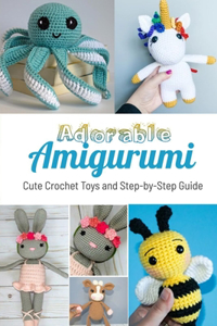 Adorable Amigurumi