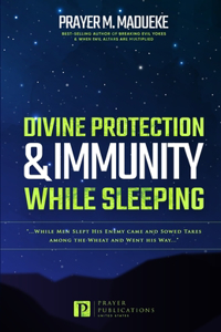 Divine Protection & Immunity While Sleeping