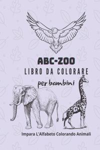 ABC-ZOO Libro da colorare per bambini - Impara L'Alfabeto Colorando Animali