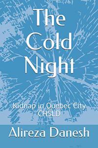 The Cold Night