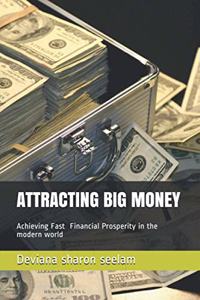 Attracting Big Money