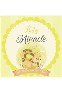 Baby Miracle A Simple Book of Firsts: A Baby Book and the Perfect Keepsake Gift for All Your Precious First Year Memories and Milestones