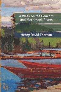 A Week on the Concord and Merrimack Rivers