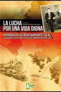La lucha por una vida digna