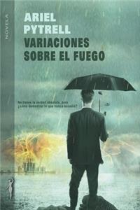 Variaciones sobre el fuego
