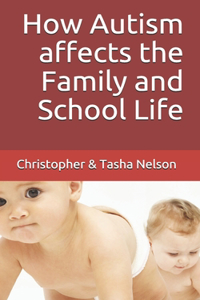 How Autism affects the Family and School Life