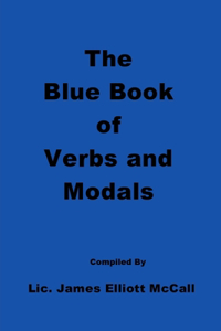 The Blue Book of Verbs and Modals