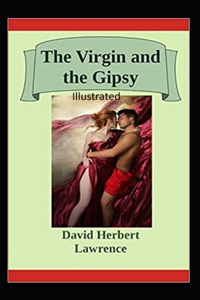 The Virgin and the Gypsy Illustrated