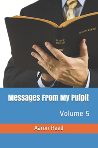 Messages From My Pulpit