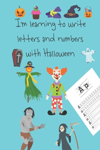 I'm learning to write letters and numbers with Halloween