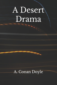 A Desert Drama