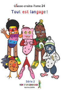 Tout est langage !
