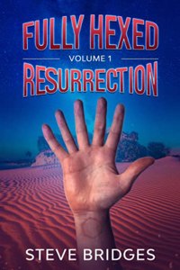 Fully Hexed Volume One