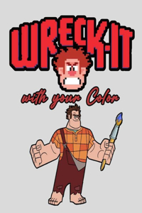 Wreck it with your color