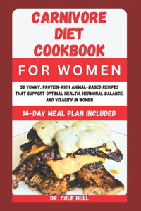Carnivore Diet Cookbook for Women