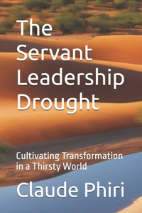 Servant Leadership Drought