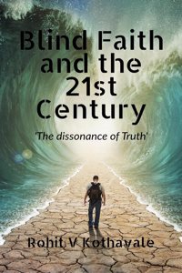 Blind Faith and the 21st Century
