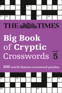 The Times Big Book of Cryptic Crosswords Book 5