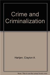 Crime and Criminalization