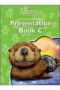 Reading Mastery Reading/Literature Strand Grade 2, Presentation Book C