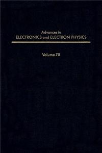 Adv Electronics Electron Physics V70