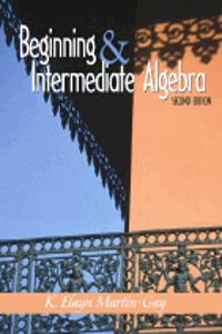 Beginning and Intermediate Algebra