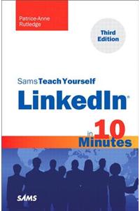 Sams Teach Yourself LinkedIn in 10 Minutes