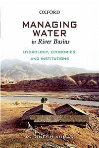 Managing Water in River Basins