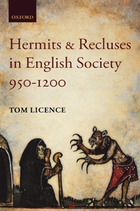 Hermits and Recluses in English Society, 950-1200