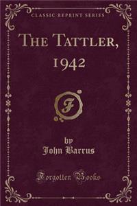 The Tattler, 1942 (Classic Reprint)