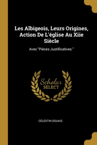 Les Albigeois, Leurs Origines, Action De L'église Au Xiie Siècle