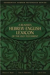 A Reader's Hebrew-English Lexicon of the Old Testament