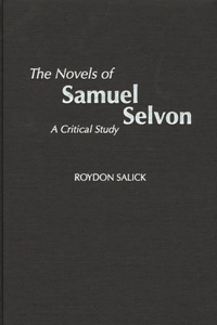 Novels of Samuel Selvon: A Critical Study