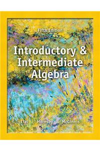 Introductory and Intermediate Algebra Plus New Mylab Math with Pearson Etext -- Access Card Package