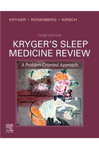 Kryger's Sleep Medicine Review E-Book