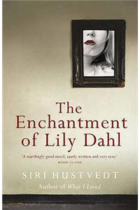 The Enchantment of Lily Dahl