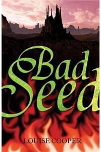 1: The Bad Seed