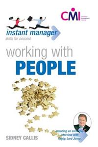 Instant Manager: Working with People