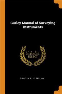 Gurley Manual of Surveying Instruments