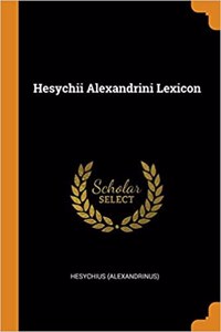 Hesychii Alexandrini Lexicon