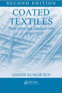 Coated Textiles: Principles and Applications, 2nd Edition [Special Indian Edition - Reprint Year: 2020]